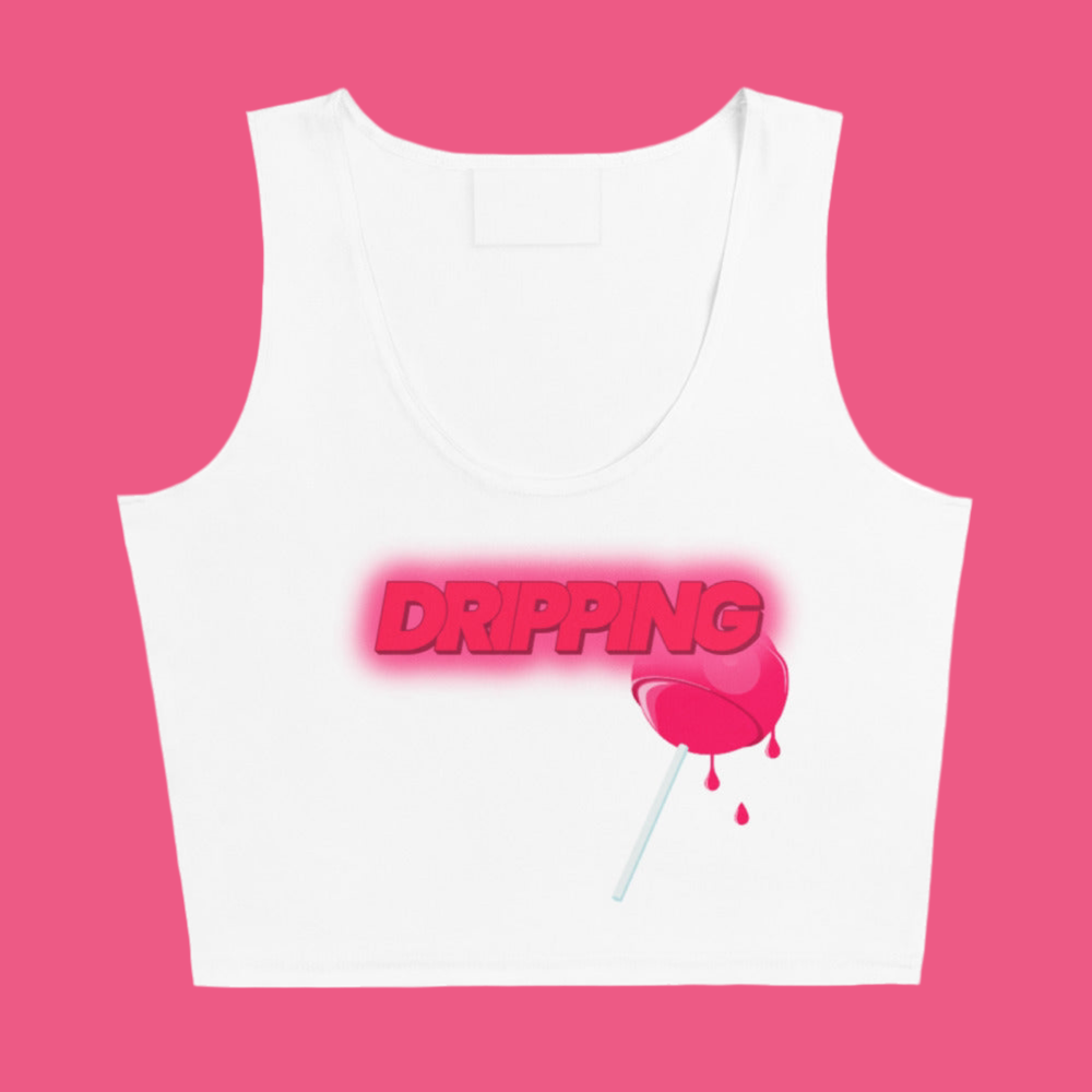 Crop top Dripping girl